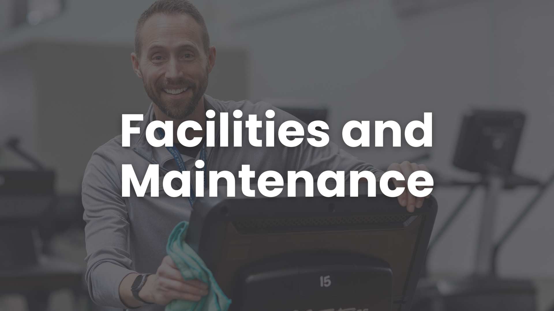 Facilities & Maintenance